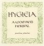 Hygieia: A Woman's Herbal
