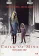 Child of Mine - Teuflische Brut