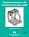 Engineering Analysis with SolidWorks Simulation 2009