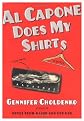 Al Capone Does My Shirts