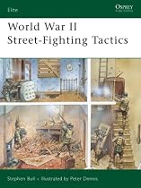 World War II Street-fighting Tactics (Elite)