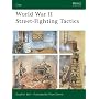 World War II Street-fighting Tactics (Elite)