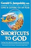 Shortcuts to God: Finding Peace Quickly Through Practical Spirituality