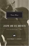 Joseph and His Brothers (Everyman's Library Contemporary Classics)