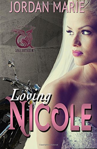 loving nicole savage brothers mc volume 3