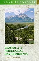 Glacial and Periglacial Environments (Access To Geography)