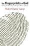 The Fingerprints of God: Tracking the Divine Suspect Through a History of Images