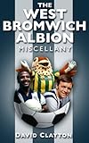 The West Bromwich Albion miscellany