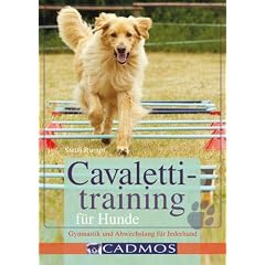 Cavalettitraining f�r Hunde: Gymnastik und Abwechslung f�r Jederhund
