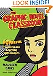 The Graphic Novel Classroom: POWerful...