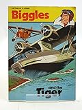 Captain W.E. John's Biggles and the tiger