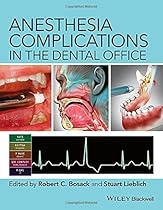Anesthesia Complications in the Dental Office Anesthesia Complications in the Dental Office