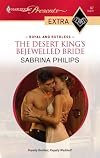 The Desert King's Bejewelled Bride (Presents Extra)