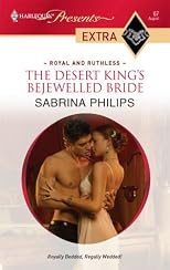 The Desert King's Bejewelled Bride (Presents Extra)