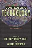 Controlling Technology: Contemporary Issues