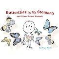 Butterflies in My Stomach and Other School Hazards (Hardcover)