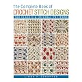Complete Book of Crochet Stitch Designs, The