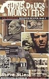 Guns, Drugs and Monsters: A Cal Mcdonald Mystery (Cal Mcdonald Mysteries): A Cal Mcdonald Mystery (Cal Mcdonald Mysteries)