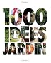 1000 Id�es Jardin