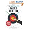 The Ultimate Sales Letter: Attract New Customers. Boost Your Sales