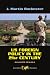US Foreign Policy in the Twenty-First Century: Gulliver's Travails (Dilemmas in World Politics)