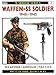 Waffen-SS Soldier: 1940-1945 (Warrior, No. 2)
