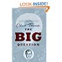The Big Question: A Novel of Reality Television by the Author of Confessions of a Dangerous Mind