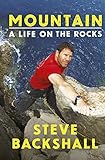 Mountain : a life on the rocks