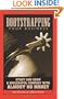 Bootstrapping Your Business: Start and Grow a Successful Company with Almost No Money