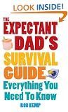 The Expectant Dad's Survival Guide