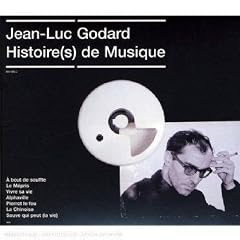 Jean-Luc Godard - Histoire(s) de Musique