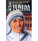 Teresa of Calcutta: Serving the Poorest of the Poor (Sower Series)