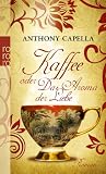 Produkt-Bild: Kaffee oder Das Aroma der Liebe