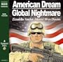 American Dream, Global Nightmare