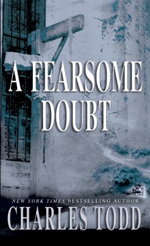 a fearsome doubt inspector ian rutledge mysteries
