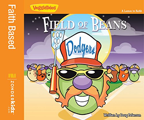 Field of Beans: A Lesson in Faith (Big Idea Books / VeggieTown Values)