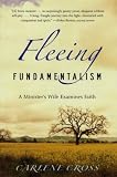 Fleeing Fundamentalism: A Minister's Wife Examines Faith