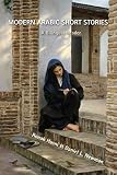 Modern Arabic short stories : a bilingual reader