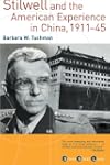 Stilwell and the American Experience...