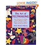 The Art of Feltmaking: Basic Techniques for Making Jewelry, Miniatures, Dolls, Buttons, Wearables, Puppets, Masks and Fine Art Pieces (Watson-Guptill Crafts)