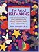 The Art of Feltmaking: Basic Techniques for Making Jewelry, Miniatures, Dolls, Buttons, Wearables, Puppets, Masks and Fine Art Pieces (Watson-Guptill Crafts) by Anne Vickrey