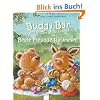 Buddy B�r und Mozart Wildschwein - Beste Freunde f�r immer: Drei Bilderbuch-Geschichten (Sonderband)