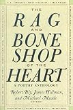 THE RAG AND BONE SHOP OF THE HEART: POEMS FOR MEN