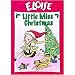 Eloise: Little Miss Christmas