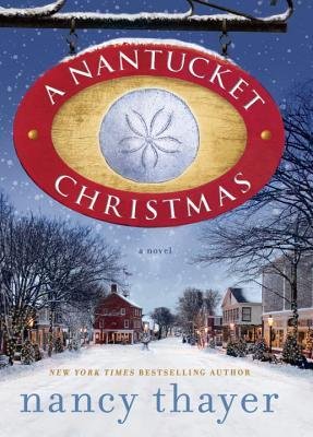 [ A Nantucket Christmas Thayer, Nancy ( Author ) ] { Hardcover } 2013