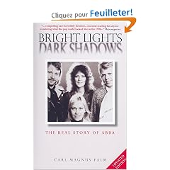 Bright Lights Dark Shadows: The Real Story of Abba