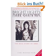 Bright Lights Dark Shadows: The Real Story of Abba