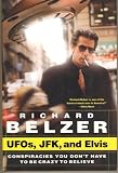 UFOs, JFKs and Elvis