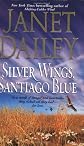 Silver Wings, Santiago Blue