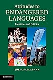 Attitudes to endangered languages : identities and policies